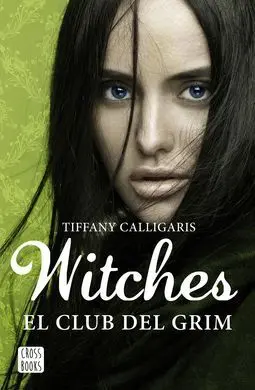 Witches. 2: el Club del Grimm