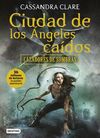 CAZADORES DE SOMBRAS. 4: CIUDAD DE LOS ÁNGELES CAÍDOS