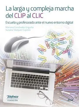La Larga y Compleja Marcha del Clip Al Clic