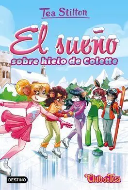 Vida en Ratford. 10: el Sueño Sobre Hielo de Colette