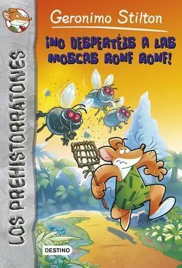 Los Prehistorratones. 15: ¡No Despertéis a las Moscas Ronf Ronf!