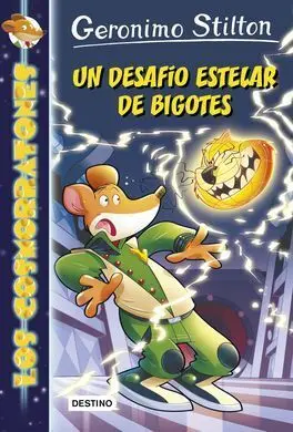 Los Cosmorratones. 10: un Desafío Estelar de Bigotes