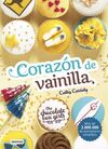 THE CHOCOLATE BOX GIRLS. 5: CORAZÓN DE VAINILLA