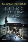 PACK EL SILENCIO DE LA CIUDAD BLANCA