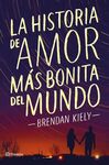 LA HISTORIA DE AMOR MÁS BONITA DEL MUNDO