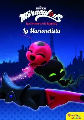 Miraculous. las Aventuras de Ladybug. La Marionetista