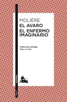 El Avaro / el Enfermo Imaginario