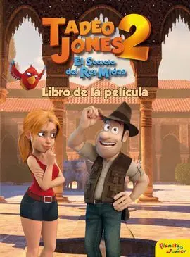 Tadeo Jones 2. Libro de la Pelicula