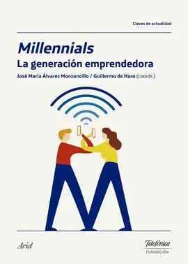 Millennials, la Generacion Emprendedora