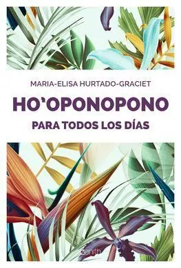 Ho Oponopono para Todos los Días