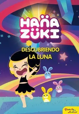 Hanazuki. Descubriendo la Luna