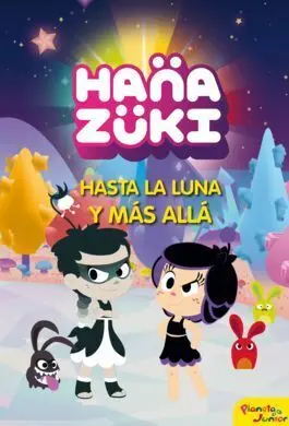 Hanazuki. Una Gravedad Extraña. Narrativa