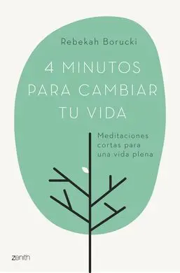 4 Minutos para Cambiar tu Vida