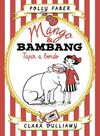 MANGO & BAMBANG 2. TAPIR A BORDO