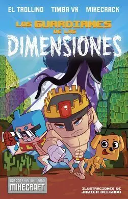 Los Guardianes de las Dimensiones