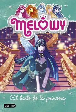 Melowy 8. El Baile de la Princesa
