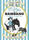 MANGO & BAMBANG 3. EL PROBLEMA DEL PEQUEÑO TAPIR