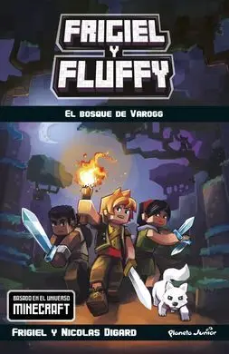 Minecraft. Frigiel y Fluffy. El Bosque de Varogg