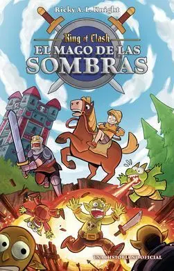 King Of Clash. El Mago de las Sombras