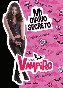 Chica Vampiro. Mi Diario Secreto