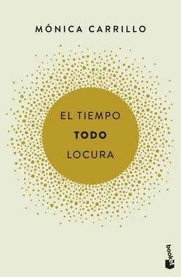 El Tiempo. Todo. Locura