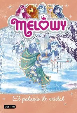 Melowy 9. El Palacio de Cristal