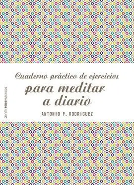 Cuaderno Práctico de Ejercicios para Meditar a Diario