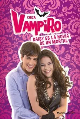 Chica Vampiro 6. Daisy Es la Novia de un Mortal