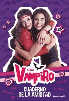 Chica Vampiro. Cuaderno de la Amistad