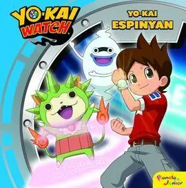 Yo-Kai Watch. Yo-Kai Espinyan. cuento