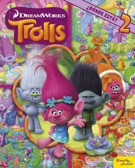Trolls. ¿Dónde Está? 2