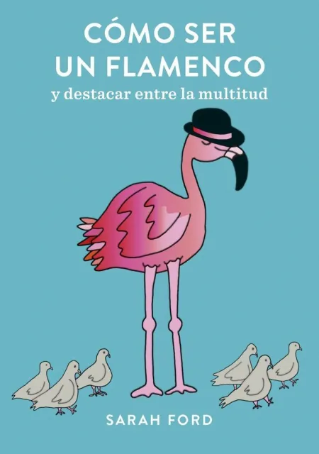 Cómo Ser un Flamenco
