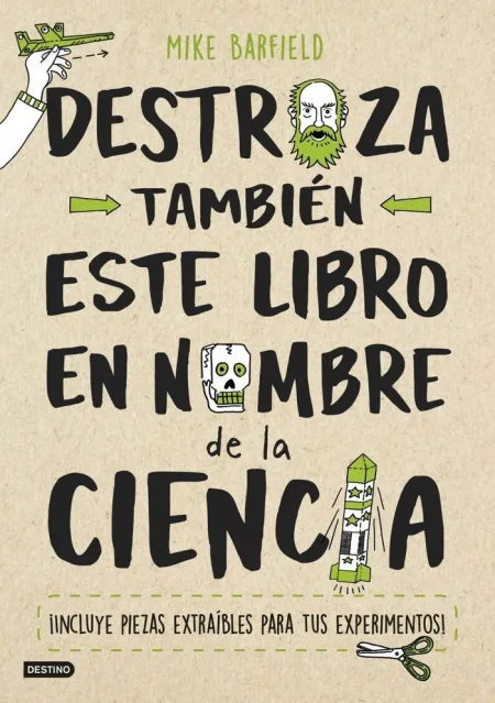 Destroza También este Libro en Nombre de la Ciencia