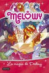 MELOWY 11. LA MAGIA DE DESTINY