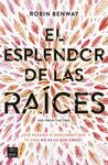 EL ESPLENDOR DE LAS RAÍCES