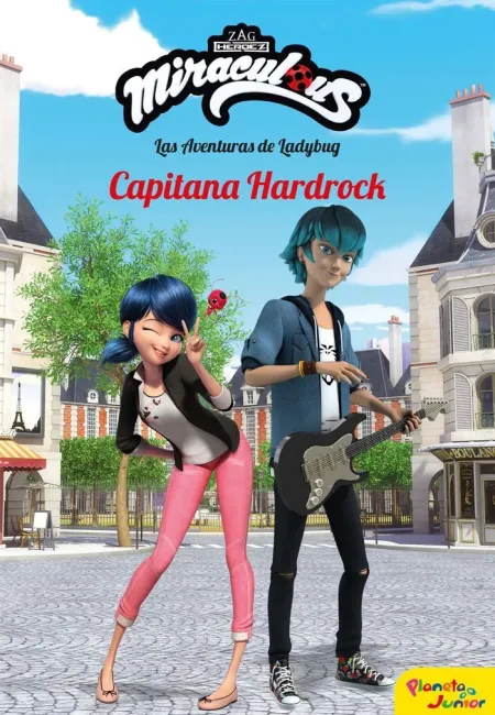 Miraculous 10. Capitana Hardrock