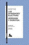 LAS AFINIDADES ELECTIVAS / HERMANN Y DOROTEA