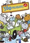 300 PALABRAS PARA BUSCAR, ENCONTRAR Y COLOREAR +4. VIDA COTIDIANA