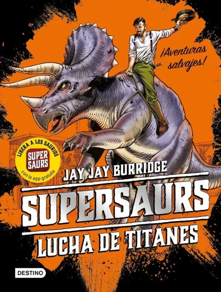 Supersaurs 3. Lucha de Titanes