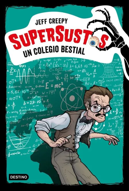Supersustos. Un Colegio Bestial