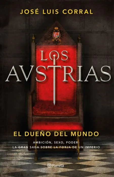 Los Austrias. El Dueño del Mundo