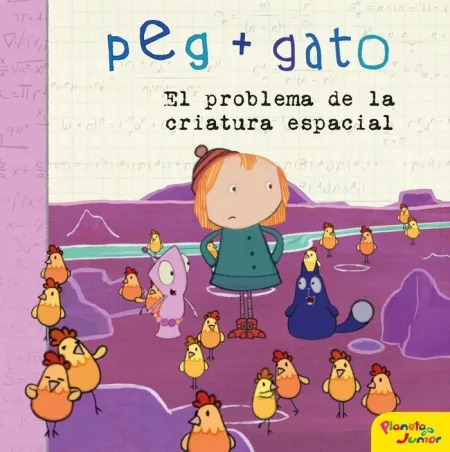 Peg + Gato. El Problema de la Criatura Espacial