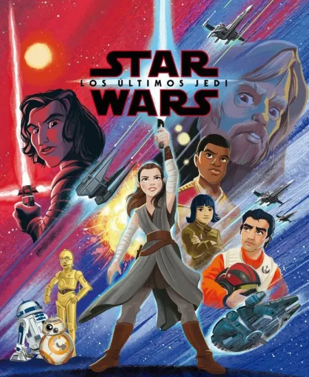 Star Wars. Los Ultimos Jedi