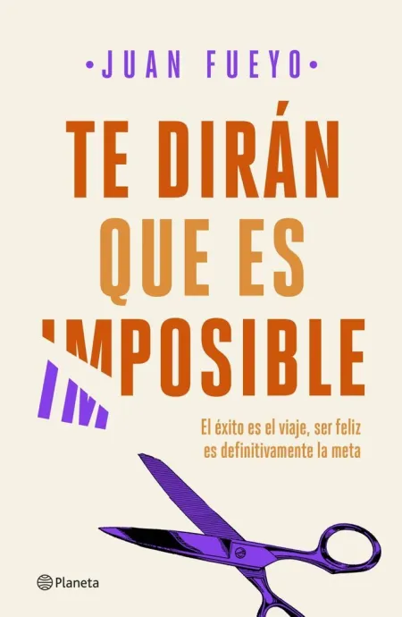 Te Diran que Es Imposible