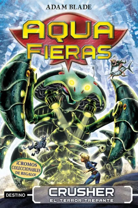 Aqua Fieras 7. Crusher, el Terror Trepante