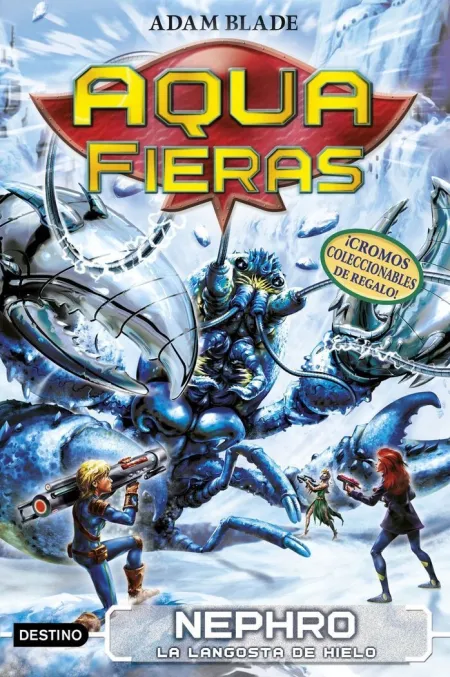 Aqua Fieras 10. Nephro, la Langosta de Hielo