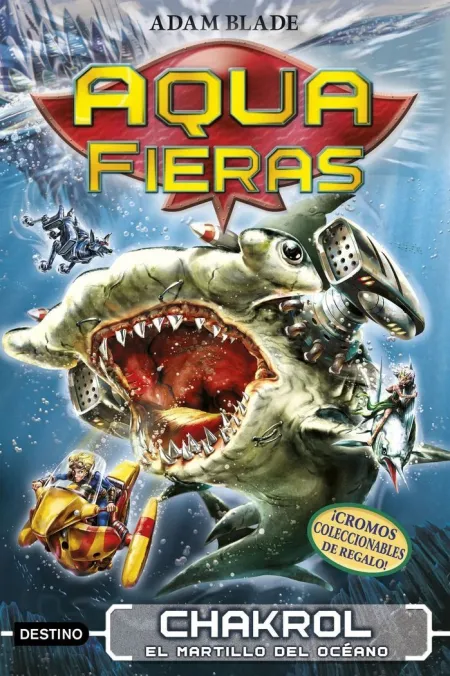 Aqua Fieras 12. Chakrol, el Martillo del Océano