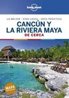 CANCUN Y LA RIVIERA MAYA DE CERCA 1