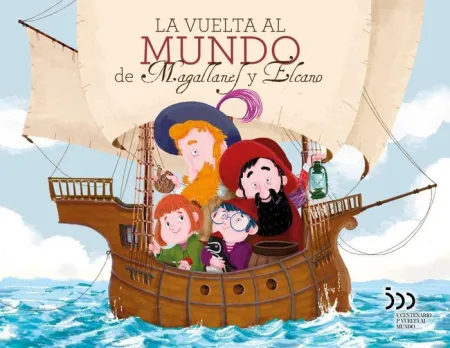 La Vuelta Al Mundo de Magallanes y Elcano