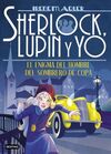 SHERLOCK, LUPIN Y YO. 15: EL ENIGMA DEL HOMBRE DE SOMBRERO DE C